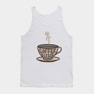 Coffee please Tank Top